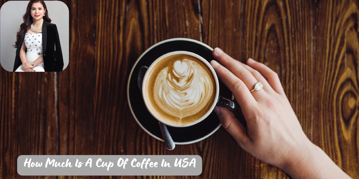 How Much Is A Cup Of Coffee In USA